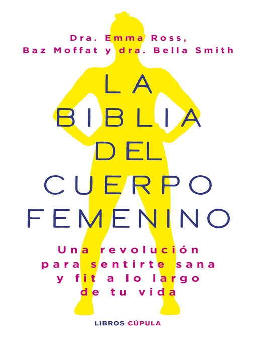 Title details for La biblia del cuerpo femenino by Emma Ross - Available